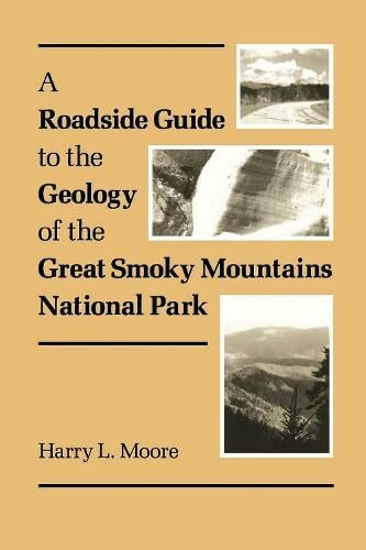 University of Tennessee Press Roadside Guide Geology Great Smoky, Mountains National Park