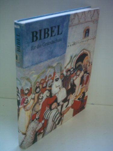 Butzon & Bercker Bibel Für Die Grundschule