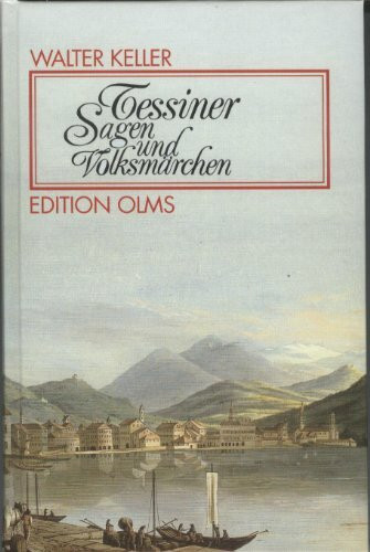 Tessiner Sagen und Volksmärchen