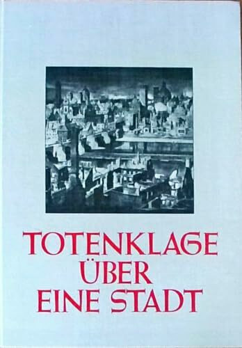 Totenklage über eine Stadt