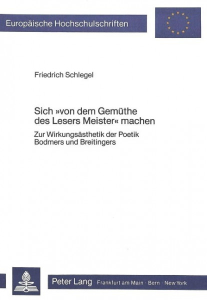 Sich «von dem Gemüthe des Lesers Meister» machen