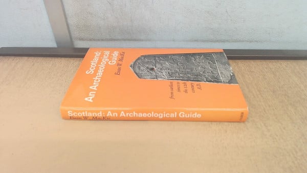 Scotland: An Archaeological Guide