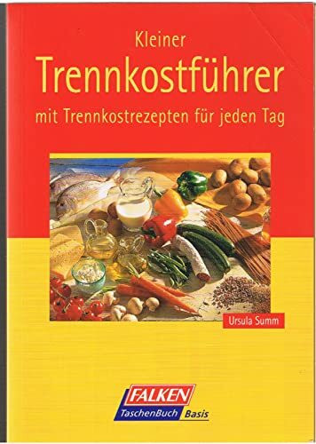 Kleiner Trennkostführer
