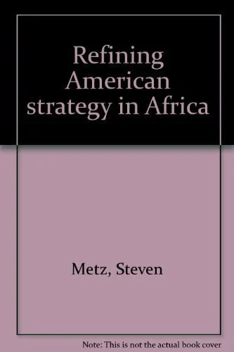 Refining American strategy in Africa