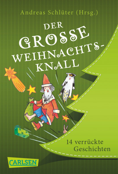 Der große Weihnachtsknall: 14 verrückte Geschichten