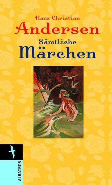 Hans Christian Andersen.Sämtliche Märchen