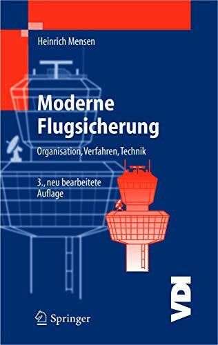Springer Moderne Flugsicherung, Organisation, Verfahren, Technik (Vdi-Buch)