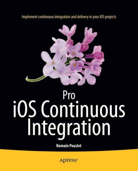Pro iOS Continuous Integration