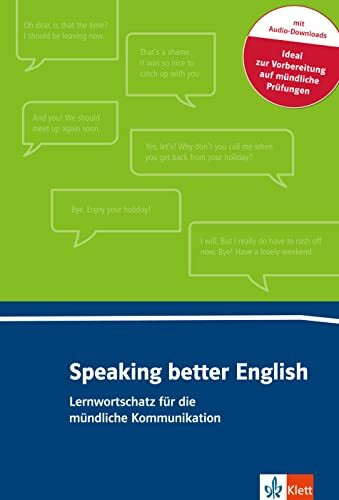 Speaking better English: Lernwortschatz für die mündliche Kommunikation. Buch + Online-Angebot