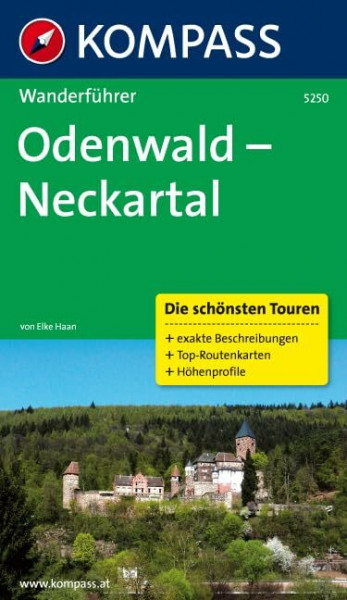 Odenwald - Neckartal: Wanderführer mit Tourenkarten und Höhenprofilen (KOMPASS Wanderführer, Band 5250)