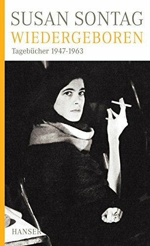 Wiedergeboren: Tagebücher 1947-1963