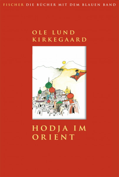 Hodja im Orient: Nachw. v. Hanns Grössel (Die Bücher mit dem blauen Band, Band 2)