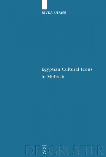 Egyptian Cultural Icons in Midrash