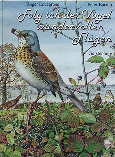 Folg ich der Vögel wundervollen Flügen ... Sonderausgabe. Vogelbetrachtungen im Jahreslauf