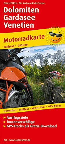 Dolomiten - Gardasee - Venetien: Motorradkarte mit Ausflugszielen und Freizeittipps, wetterfest, reissfest, abwischbar, GPS-genau. Mit Tourenvorschlägen. 1:250000 (Motorradkarte / MK)