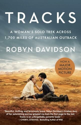 Tracks (Movie Tie-in Edition): A Woman's Solo Trek Across 1700 Miles of Australian Outback (Vintage Departures)