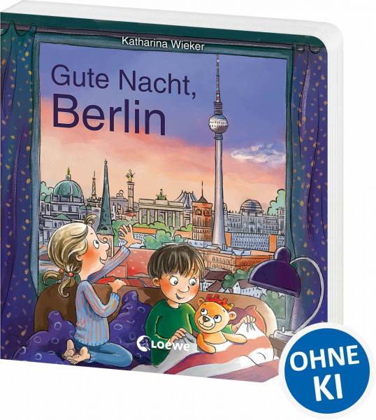 Gute Nacht, Berlin: Zum Einschlafen ab 18 Monate - Bilderbuch, Pappbilderbuch, Erinnerungsbuch, Geschenkbuch, Reisegeschenke (Gute Nacht, Lieblingsstadt)
