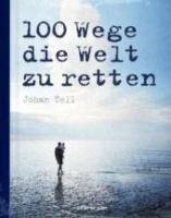 100 Ways to Save the World