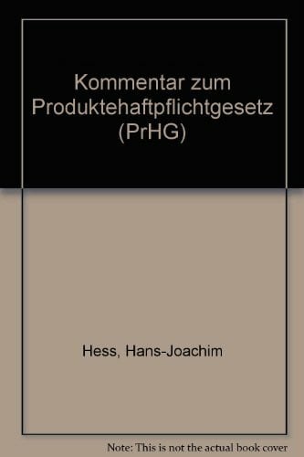 Kommentar zum Produktehaftpflichtgesetz (PrHG)