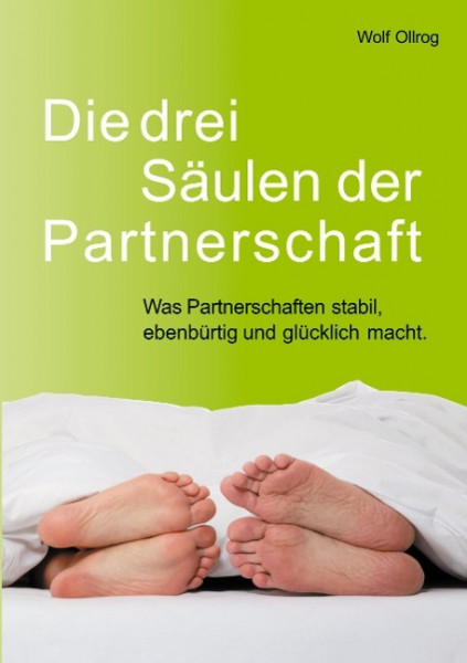 Die drei Säulen der Partnerschaft