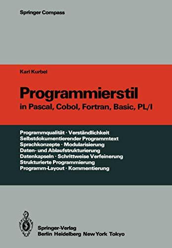 Programmierstil in Pascal, Cobol, Fortran, Basic, PL/I (Springer Compass)