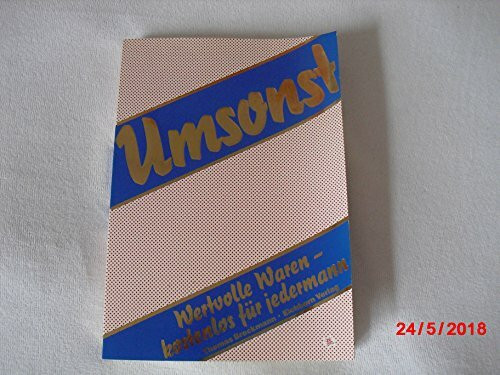 Umsonst: Wertvolle Waren - Umsonst für Jedermann
