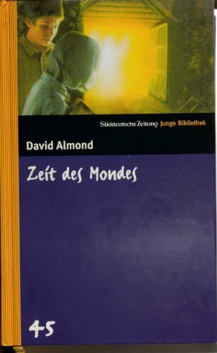 Zeit des Mondes. SZ Junge Bibliothek Band 45