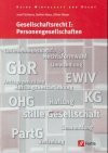 Gesellschaftsrecht, Bd.1, Personengesellschaften