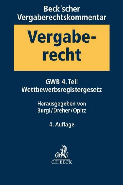 Beck'scher Vergaberechtskommentar Band 1: Gesetz gegen Wettbewerbsbeschränkungen - GWB - 4. Teil, Wettbewerbsregistergesetz