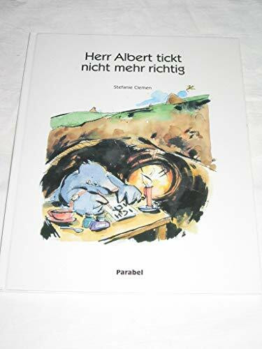Herr Albert tickt nicht mehr richtig.