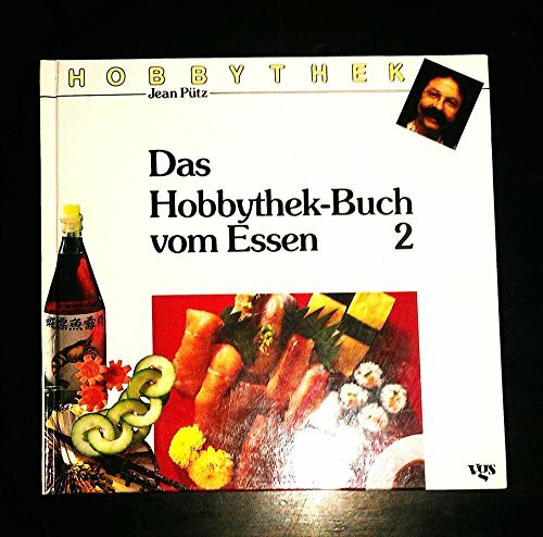 Das große Hobbythek-Buch vom Essen 2