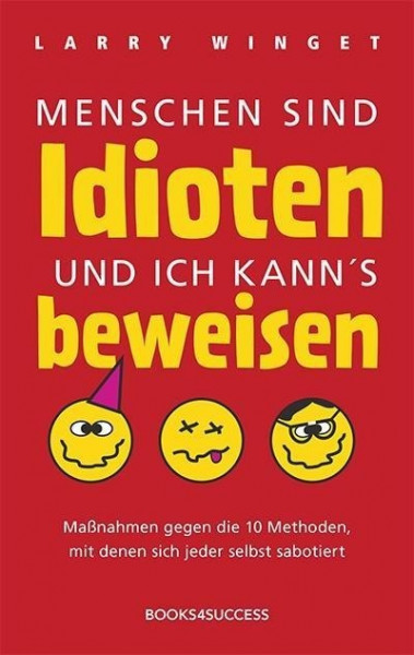 Menschen sind Idioten und ich kann's beweisen TB