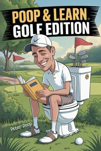Poop & Learn Golf Edition: The Ultimate Bathroom Caddy for Golfers