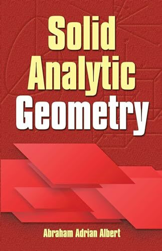 Solid Analytic Geometry (Dover Books on Mathematics)