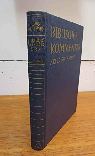 Biblischer Kommentar Altes Testament, Bd.1/3: Genesis 37 - 50