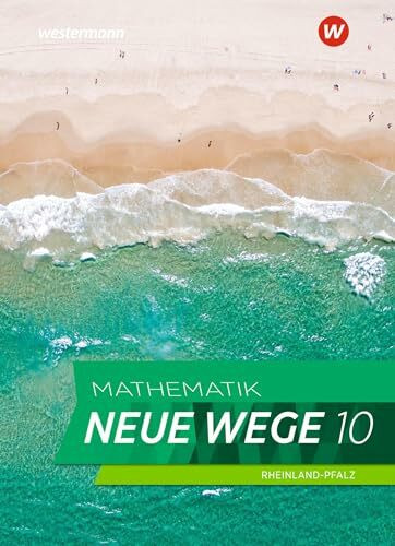 Mathematik Neue Wege SI - Ausgabe 2022 für Rheinland-Pfalz: Schulbuch 10: Sekundarstufe 1 - Ausgabe 2022