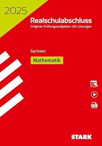STARK Original-Prüfungen Realschulabschluss 2025 - Mathematik - Sachsen (Abschlussprüfungen)