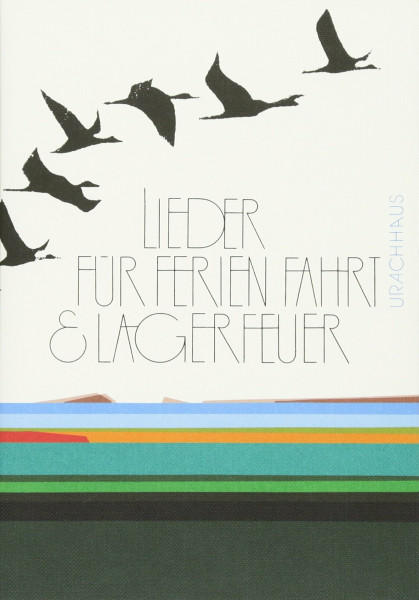 Lieder für Ferien, Fahrt und Lagerfeuer