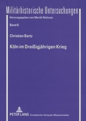 Köln im Dreißigjährigen Krieg