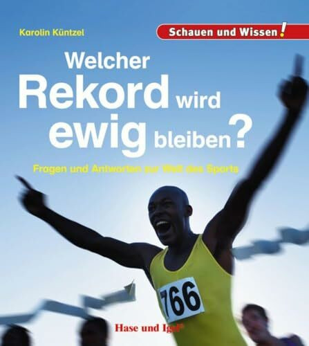 Welcher Rekord wird ewig bleiben?: Schauen und Wissen!