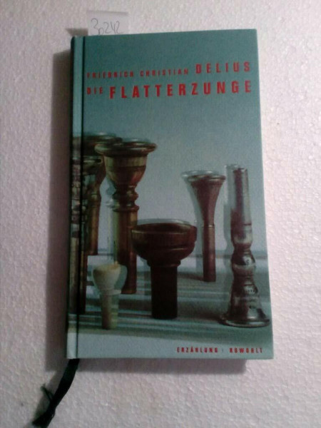 Die Flatterzunge: Erzählung