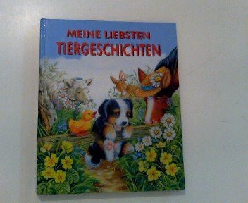 Meine liebsten Tiergeschichten