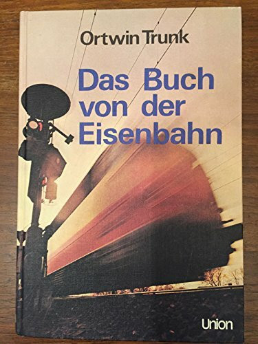 Das Buch Von Der Eisenbahn