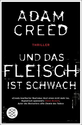 Und das Fleisch ist schwach: Thriller