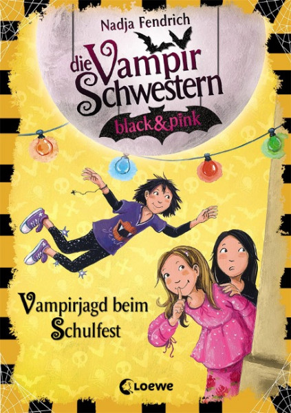 Die Vampirschwestern black & pink (Band 7) - Vampirjagd beim Schulfest