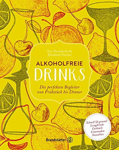 Alkoholfreie Drinks: Die perfekten Begleiter von Frühstück bis Dinner