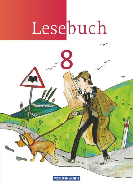 Lesebuch - Östliche Bundesländer und Berlin - 8. Schuljahr: Schulbuch