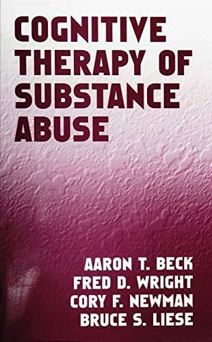 Cognitive Therapy of Substance Abuse