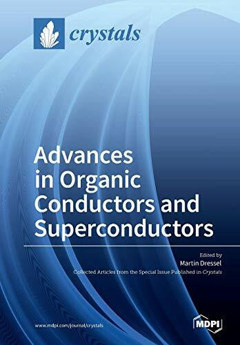 Advances in Organic Conductors and Superconductors