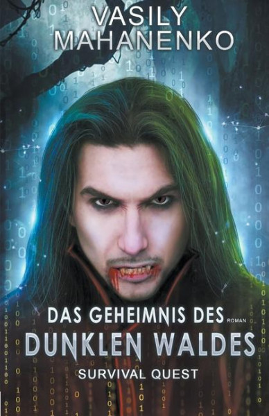 Survival Quest: Das Geheimnis des dunklen Waldes: Roman (Survival Quest-Serie 3)